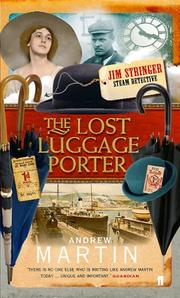 The Lost Luggage Porter (Jim Stringer) by Andrew Martin