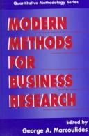 Cover of: Modern methods for business research by edited by George A. Marcoulides.