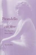 Pirandello and his muse by Daniela Bini
