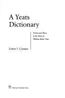 Cover of: A Yeats dictionary: persons and places in the poetry of William Butler Yeats