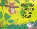 Cover of: Podría haber sido peor-- by A. H. Benjamin