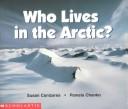 Cover of: Who lives in the Arctic? by Susan Canizares