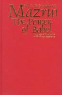 Cover of: The power of Babel by Ali AlʼAmin Mazrui