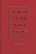 Cover of: Pushkin and the creative process by Brett Cooke