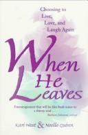 Cover of: When he leaves: choosing to live, love, and laugh again