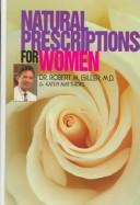 Cover of: Natural prescriptions for women