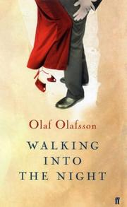 Cover of: Walking into the Night by Olaf Olafsson