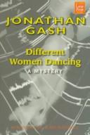 Cover of: Different women dancing