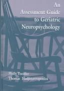 Cover of: An assessment guide to geriatric neuropsychology