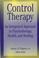 Cover of: Control therapy