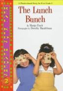 Cover of: The lunch bunch by Margo Finch