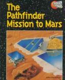 Cover of: The Pathfinder mission to Mars by Hamilton, John