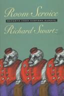 Cover of: Room service by Richard Swartz