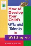 Cover of: How to develop your child