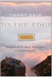 Cover of: Short Trip to the Edge by Scott Cairns, Scott Cairns