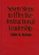 Cover of: Seven steps to effective instructional leadership