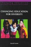 Cover of: Changing education for diversity