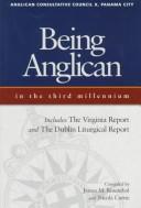 Cover of: Being Anglican in the third millennium by Anglican Consultative Council. Meeting