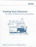 Cover of: Tracking toxic chemicals: the value of materials accounting data