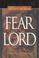 Cover of: The fear of the Lord
