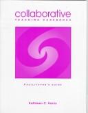 Cover of: Collaborative teaching casebooks: facilitator's guide