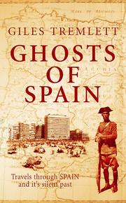 Cover of: Ghosts of Spain by Giles Tremlett