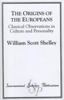 Cover of: The origins of the Europeans: classical observations in culture and personality