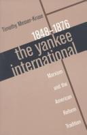 Cover of: The Yankee International: Marxism and the American reform tradition, 1848-1876