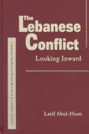 The Lebanese conflict by Latif Abul-Husn