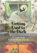 Cover of: Getting used to the dark by Susan Marie Swanson