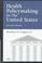 Cover of: Health policymaking in the United States