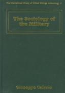 Cover of: The sociology of the military