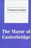 Cover of: The mayor of Casterbridge by Thomas Hardy