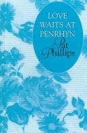 Cover of: Love waits at Penrhyn