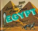 Cover of: Look what came from Egypt | Miles Harvey