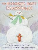 Cover of: The biggest, best snowman by Margery Cuyler