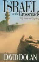Cover of: Israel at the crossroads | David Dolan