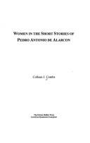 Cover of: Women in the short stories of Pedro Antonio de Alarcón by Colleen J. Combs
