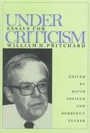 Cover of: Under criticism: essays for William H. Pritchard