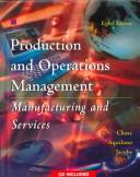 Production and operations management by Richard B. Chase