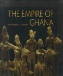 Cover of: The empire of Ghana