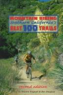 Cover of: Mountain biking Southern California's best 100 trails