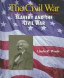Cover of: Slavery and the Civil War