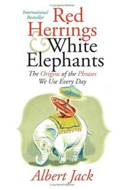 Cover of: Red Herrings and White Elephants by Albert Jack
