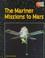 Cover of: The Mariner missions to Mars