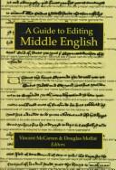 A guide to editing Middle English by Vincent P. McCarren, Douglas Moffat