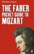 Cover of: The Faber Pocket Guide to Mozart (Faber Pocket Guide)