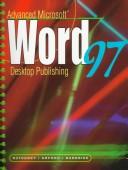 Cover of: Advanced Microsoft Word 97 desktop publishing