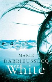 Cover of: White by Marie Darrieussecq