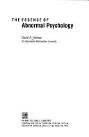 Cover of: The essence of abnormal psychology by David S. Holmes